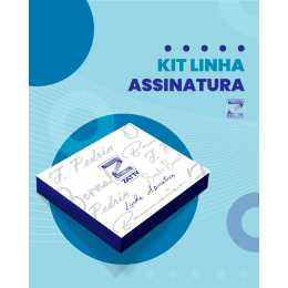 KIT LINHA ASSINATURA